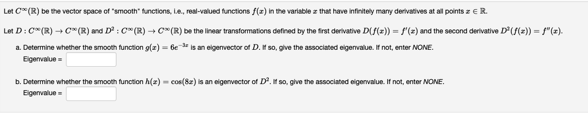 Solved Let C∞(R) ﻿be the vector space of 