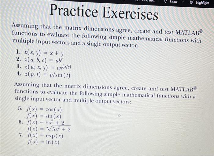 Solved Assuming that the matrix dimensions agree, create and