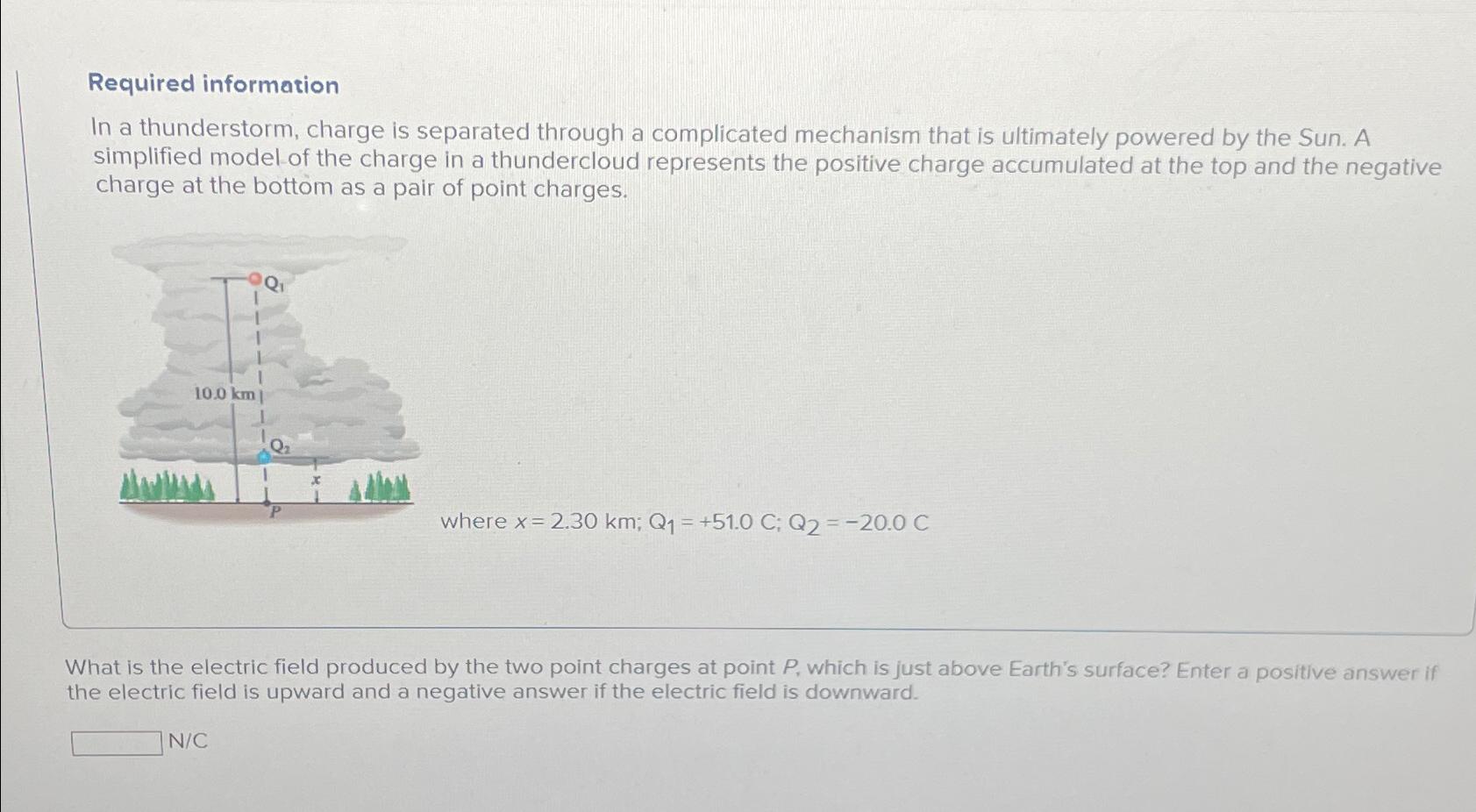 Solved Required informationIn a thunderstorm, charge is | Chegg.com