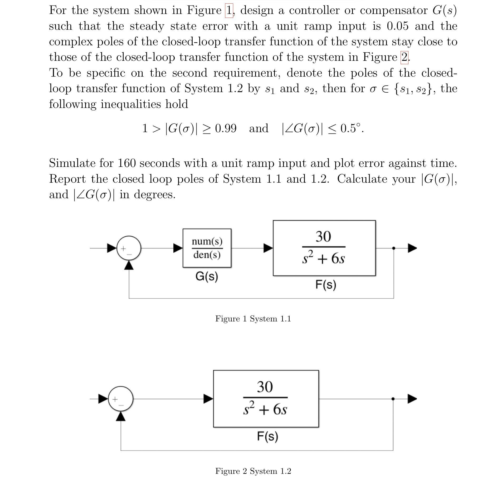 For the system shown in Figure 1, ﻿design a | Chegg.com