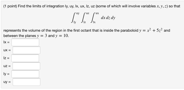 Solved 1 Point Find The Limits Of Integration Ly Uy I Chegg Com
