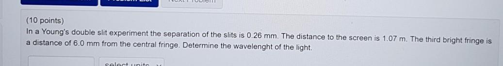 Solved (10 points) In a Young's double slit experiment the | Chegg.com