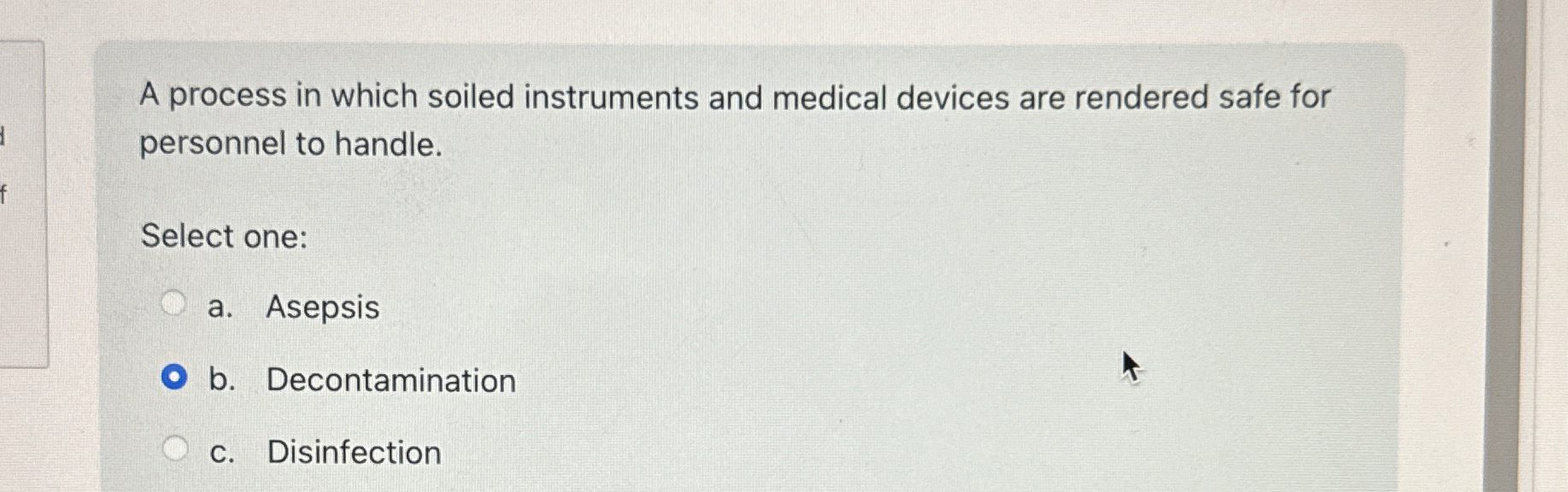 Solved A process in which soiled instruments and medical | Chegg.com