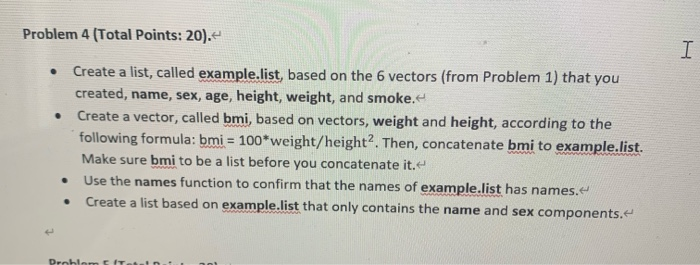 Solved Problem 4 (Total Points: 20). I . . Create a list, | Chegg.com