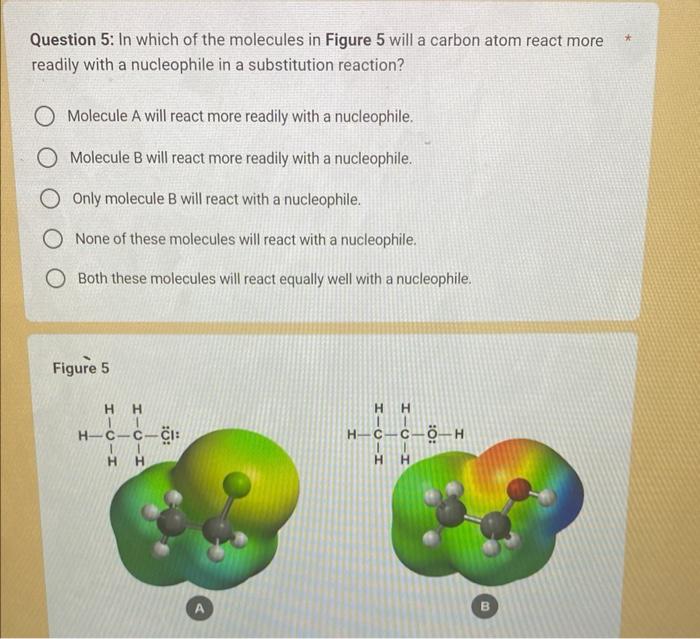 Solved Question 5 In which of the molecules in Figure 5