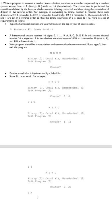 Solved 1. Write a program to convert a number from a decimal | Chegg.com