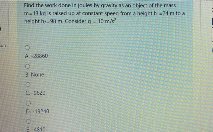 Solved Find the work done in joules by gravity as an object | Chegg.com