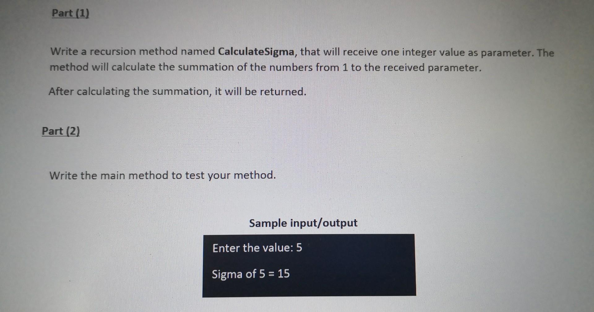 Solved Part (1) Write A Recursion Method Named | Chegg.com