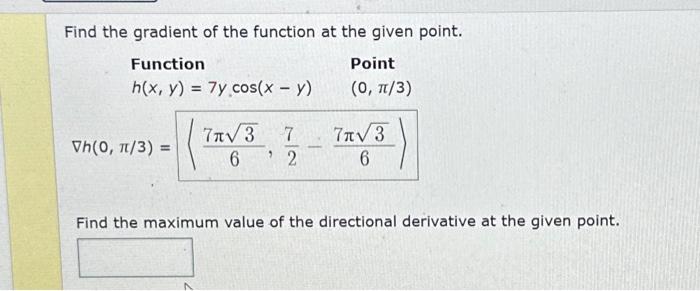 Solved Find the gradient of the function at the given point. | Chegg.com