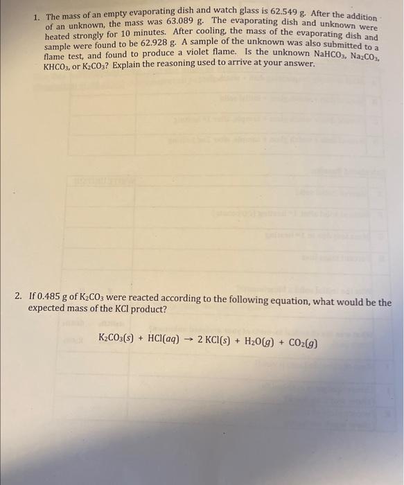 Solved 1. The mass of an empty evaporating dish and watch