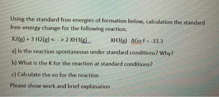 Solved Using the standard free energies of formation below, | Chegg.com