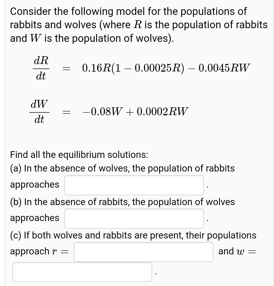 Solved Consider The Following Model For The Populations Of | Chegg.com