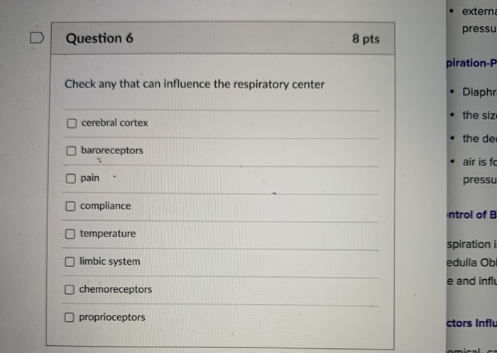 Solved • externa pressu Question 6 8 pts piration-P Check | Chegg.com