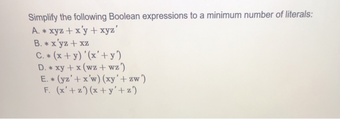 Solved Simplify The Following Boolean Expressions To A Mi Chegg Com