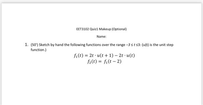Solved 1. (50') Sketch by hand the following functions over | Chegg.com