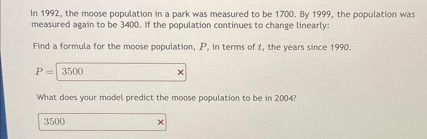 solved-in-1992-the-moose-population-in-a-park-was-chegg