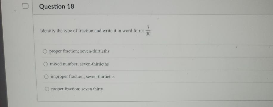 Solved Question 18Identify the type of fraction and write it | Chegg.com