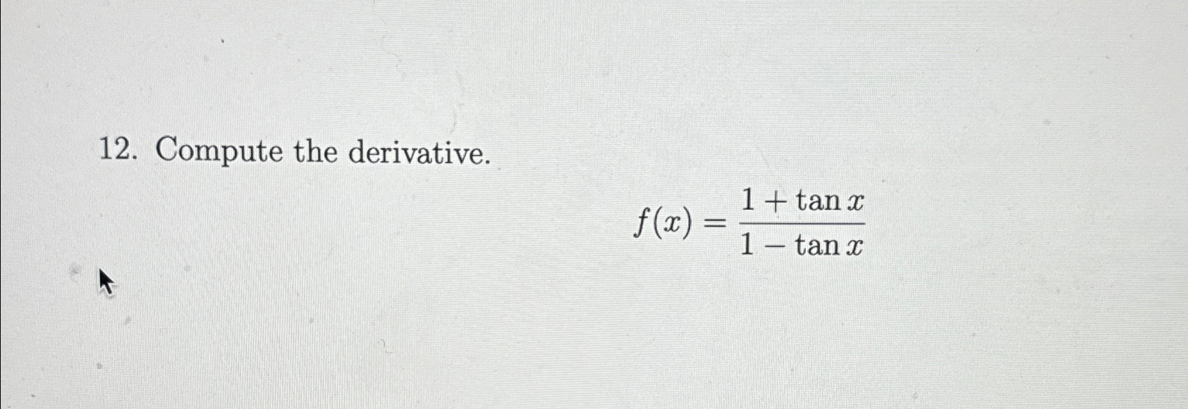 derivative of x 1 tanx