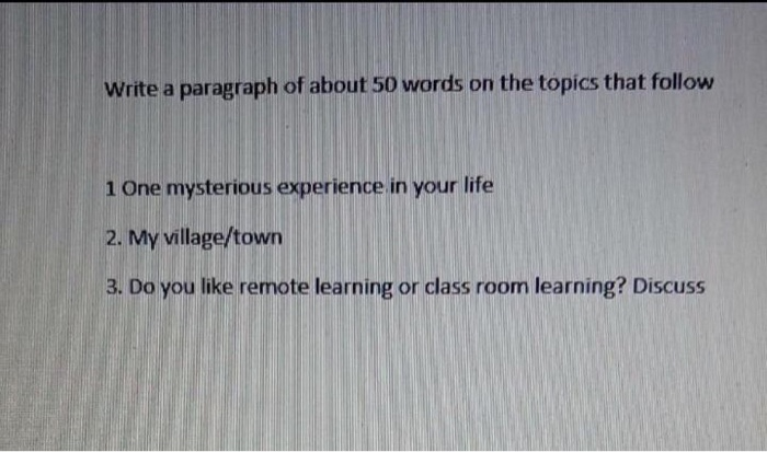 Write A Paragraph Of About 50 Words On The Topics Chegg Com