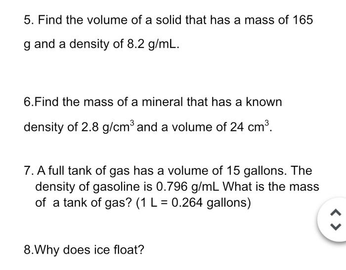 Solved 5. Find the volume of a solid that has a mass of 165 | Chegg.com