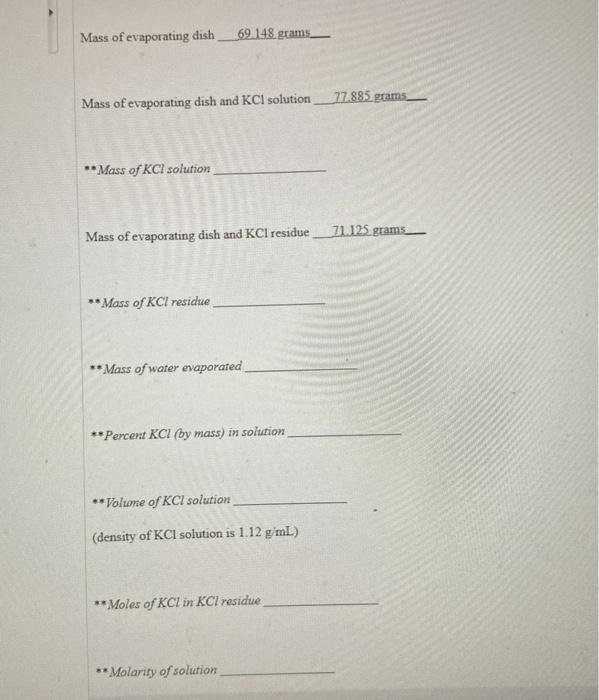 Solved Mass of evaporating dish 69.148 grams Mass of