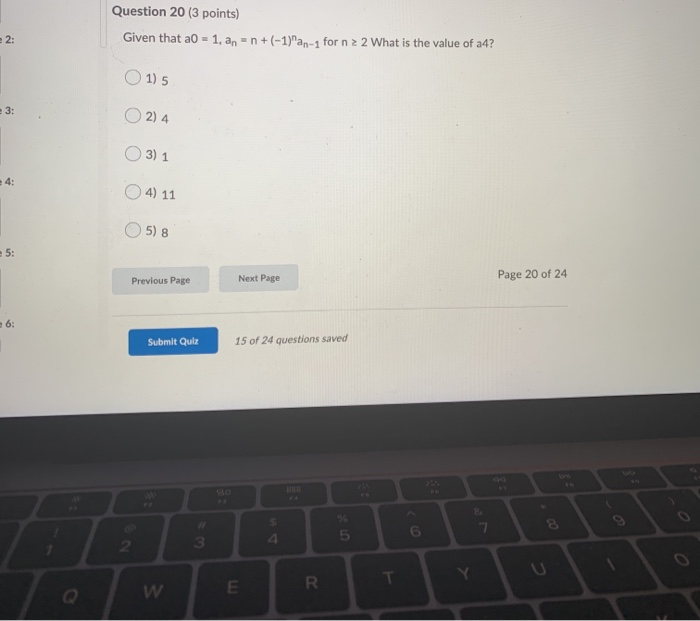 Solved Question 20 (3 points) Given that a0 - 1, an "n | Chegg.com