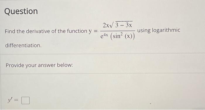 Solved Find The Derivative Of The Function