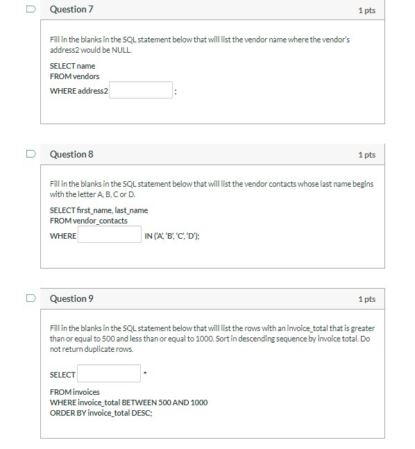 Solved D Question 7 1 pts Fill in the blanks in the SQL | Chegg.com