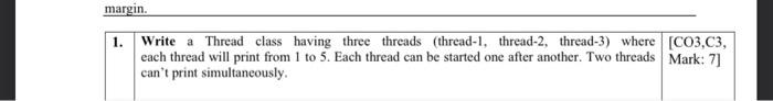 Solved Write a Thread class having three threads (thread-1, | Chegg.com