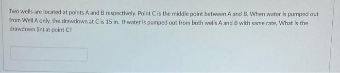 Solved Two wells are located at points A and B respectively. | Chegg.com