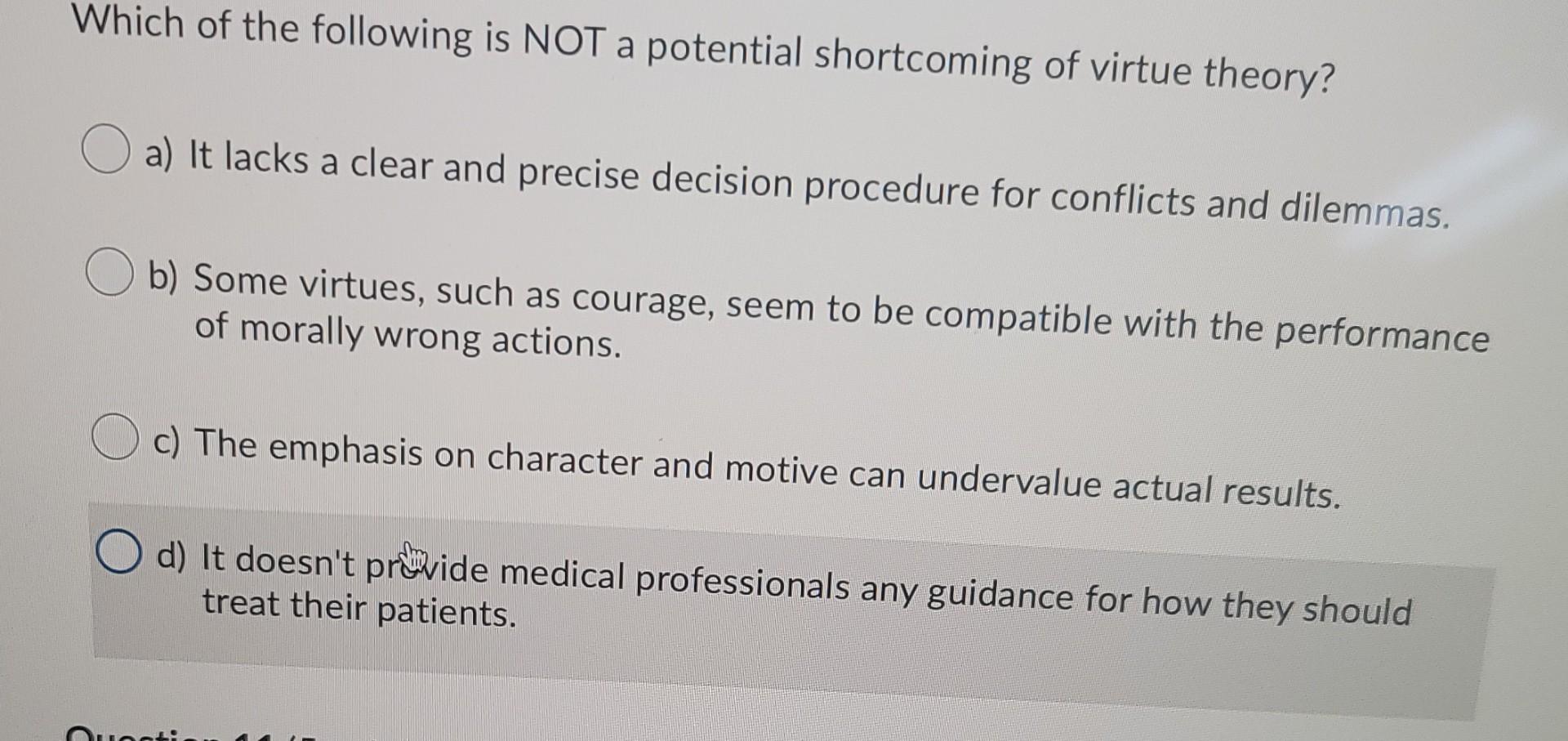 Solved Which of the following is NOT a potential shortcoming | Chegg.com