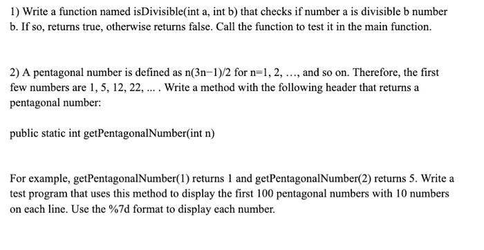 Solved 1) Write a function named isDivisible(int a, int b) | Chegg.com
