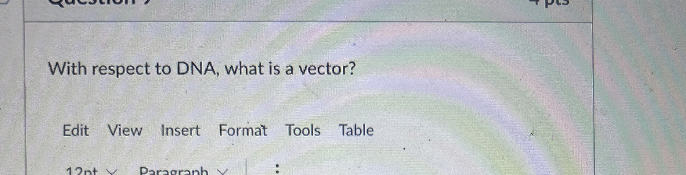 Solved With respect to DNA, what is a vector?Edit View | Chegg.com