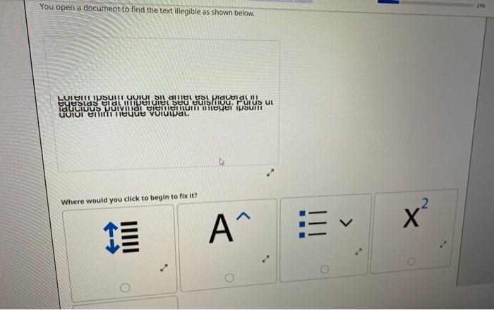 solved-you-open-a-document-to-find-the-text-illegible-as-chegg