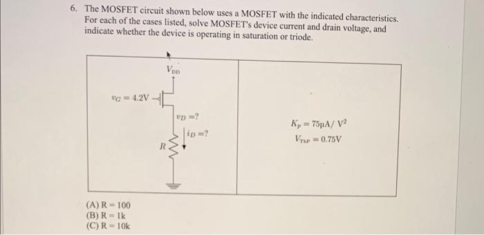 Solved 5. The MOSFET circuit shown below uses a MOSFET with | Chegg.com