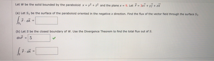 Solved Let W be the solid bounded by the paraboloid x y2+ z2 | Chegg.com