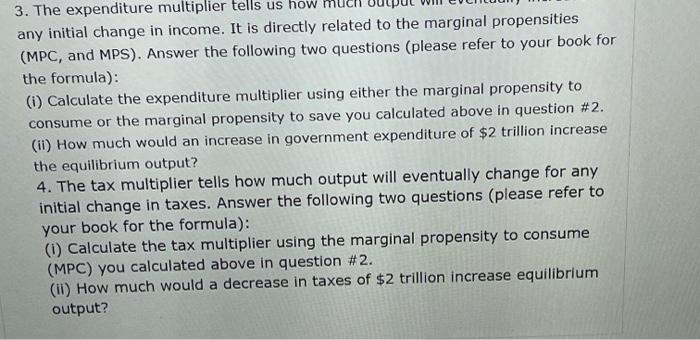 Solved 3. The Expenditure Multiplier Tells Us How Any | Chegg.com