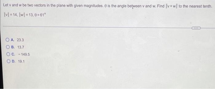 Solved Letv and w be two vectors in the plane with given | Chegg.com