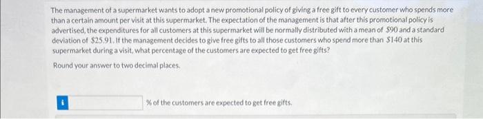 Solved The management of a supermarket wants to adopt a new | Chegg.com