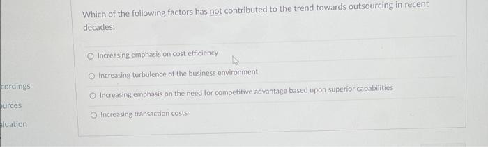 Solved Which of the following factors has not contributed to | Chegg.com