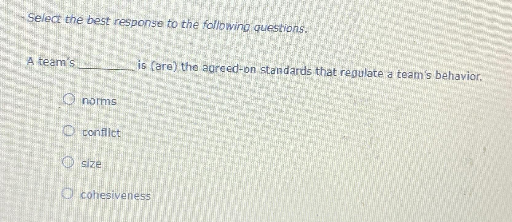 Solved Select the best response to the following questions.A | Chegg.com