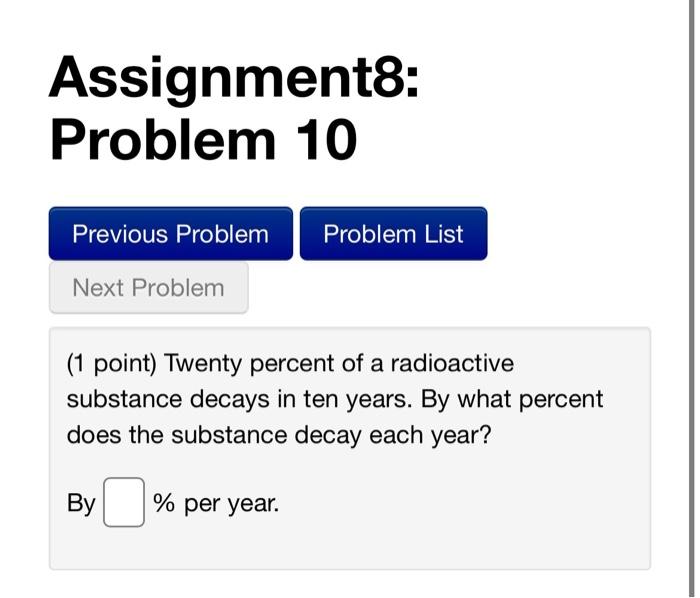 Solved Assignment8: Problem 5 Problem List Previous Problem | Chegg.com