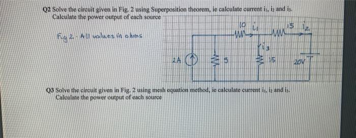 Solved Q2 Solve the circuit given in Fig. 2 using | Chegg.com