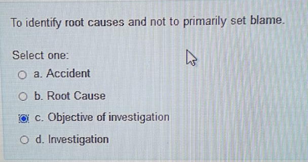Solved To identify root causes and not to primarily set | Chegg.com