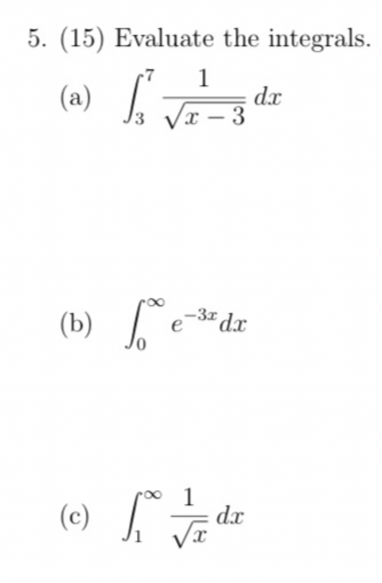 Solved (15) ﻿Evaluate the | Chegg.com