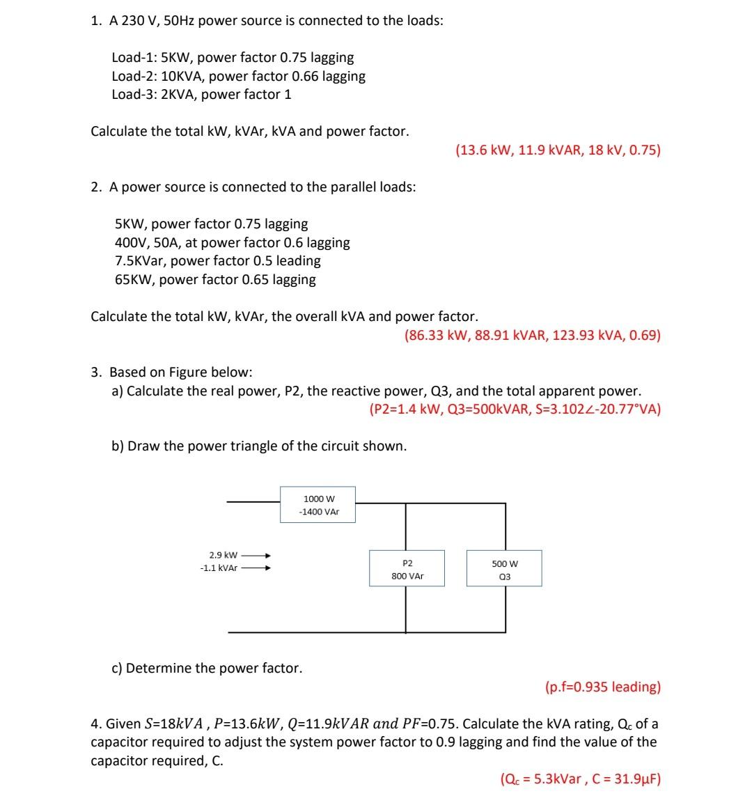 Solved 1. A 230 V,50 Hz power source is connected to the | Chegg.com