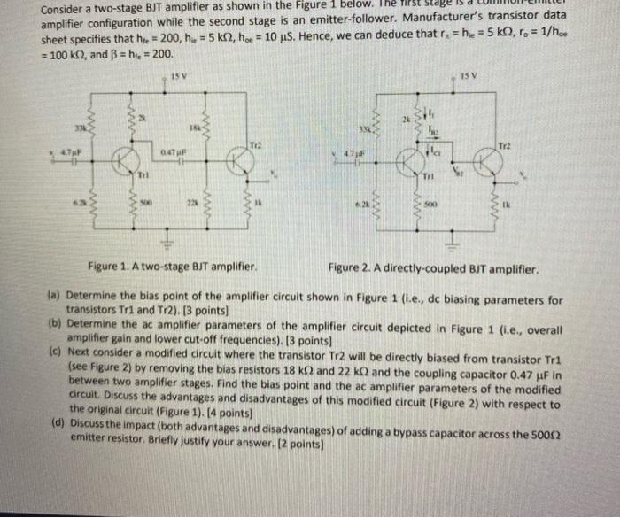 Solved stage Consider a two-stage BJT amplifier as shown in | Chegg.com