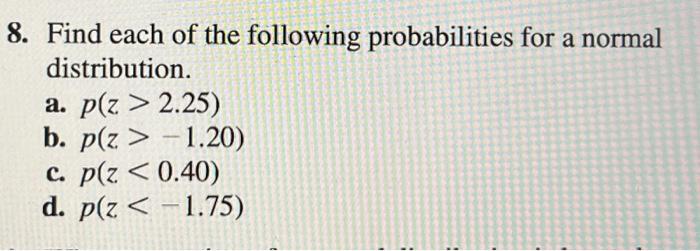 Solved 8. Find each of the following probabilities for a | Chegg.com