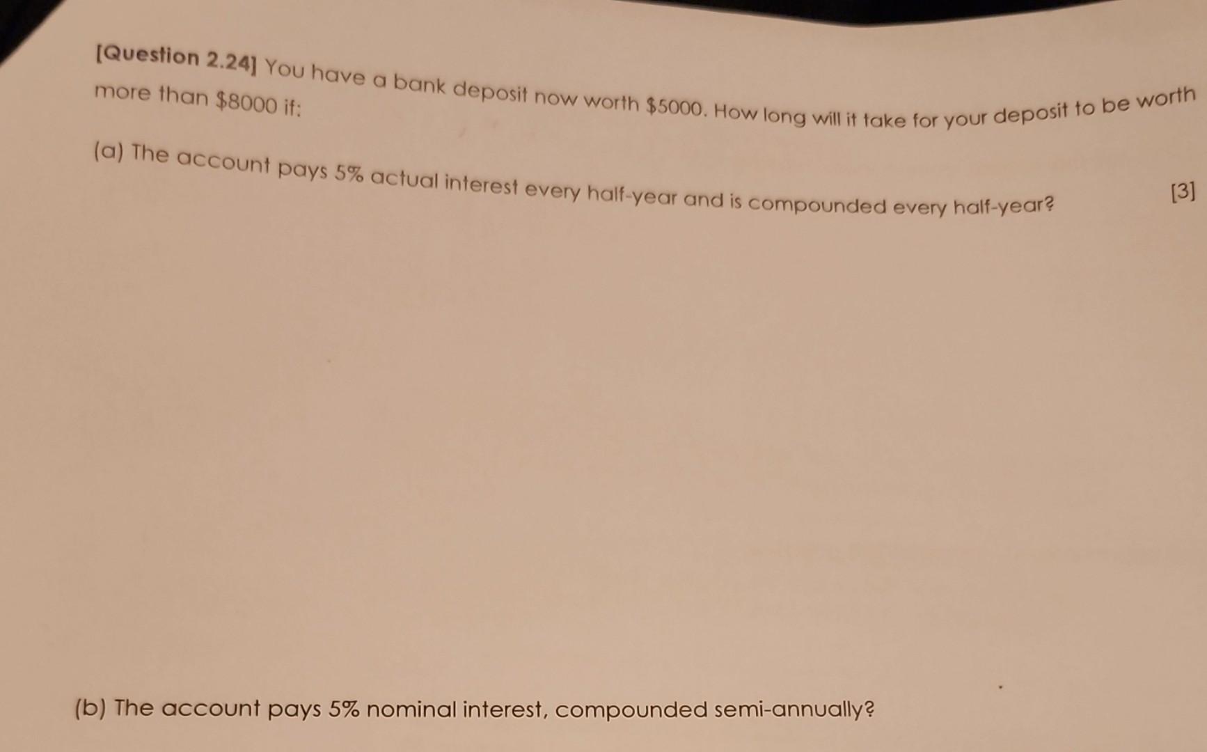 Solved Question 2 24 You Have A Bank Deposit Now Worth Chegg Solved Question 2 24 You Have A Bank Deposit Now Worth Chegg