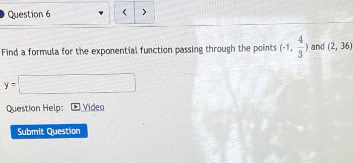 Solved Question 6 4 Find a formula for the exponential | Chegg.com